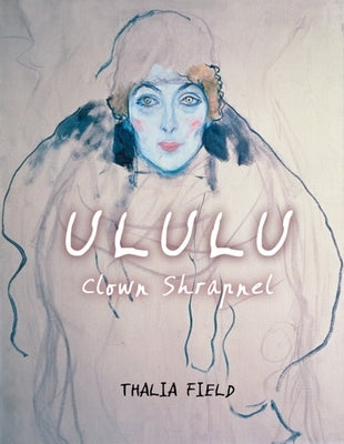 Ululu (Clown Shrapnel) Paperback Coffee House Press
