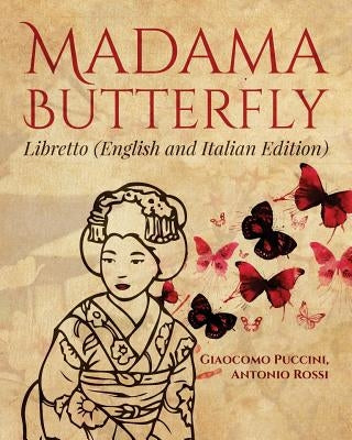 Madama Butterfly (English and Italian Edition) by Rossi, Antonio