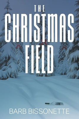 The Christmas Field Paperback Strategic Book Publishing