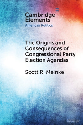 Paperback book titled "The Origins and Consequences of Congressional Party Election Agendas" by Cambridge University Press.