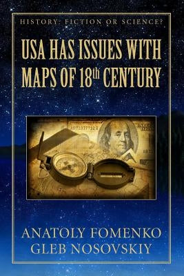 USA has Issues with Maps of 18th century Paperback Independently Published