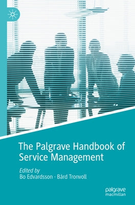 The Palgrave Handbook of Service Management Paperback Palgrave MacMillan