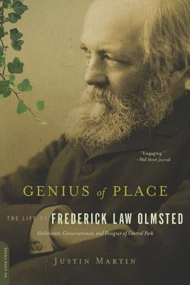 Genius of Place: The Life of Frederick Law Olmsted Paperback Da Capo Press
