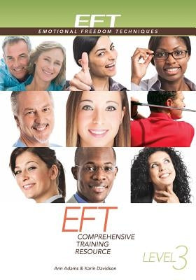 Eft Level 3 Comprehensive Training Resource by Adams, Ann