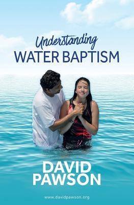 UNDERSTANDING Water Baptism Paperback Anchor Recordings Ltd
