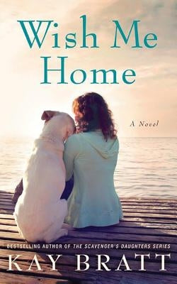 Wish Me Home Paperback Lake Union Publishing
