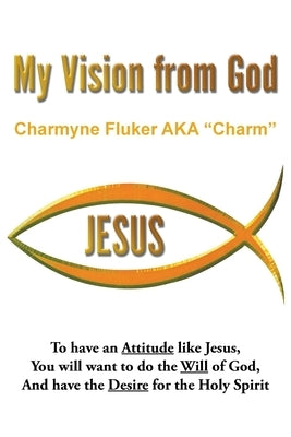 My Vision From God Paperback Go to Publish