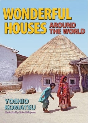 Wonderful Houses Around the World Paperback Shelter Publications