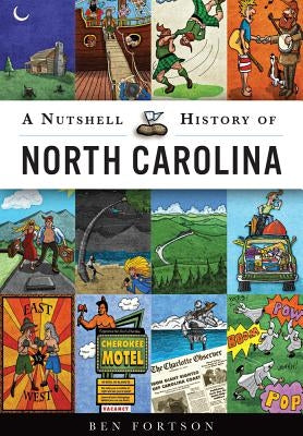 A Nutshell History of North Carolina Paperback History Press