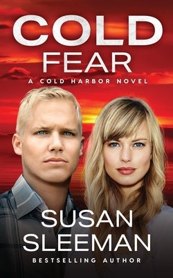 Cold Fear: Cold Harbor - Book 5 Paperback Edge of Your Seat Books, Inc.