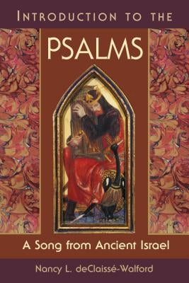 Introduction to the Psalms: A Song from Ancient Israel Bible Christian Board of Publication