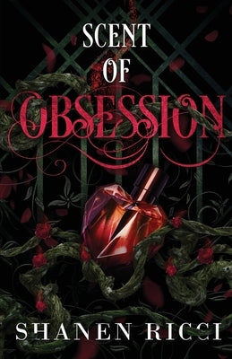 Scent Of Obsession Paperback Shanen Ricci