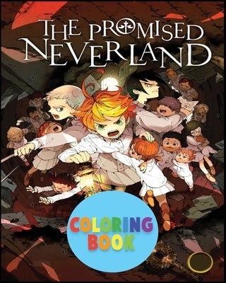 The Promised Neverland Coloring Book: Yakusoku no Neb&#257;rando coloring book for Kids and Adults & all fans (8 x 10) by Stuff, Anime