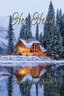 Her Heart M. Schmidt Productions