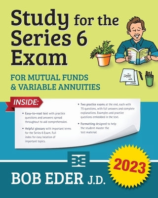 Study for the Series 6 Exam: Investment Companies and Variable Products by Eder, Bob