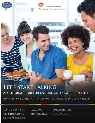 Let's Start Talking: A bilingual book for English and Spanish students! by Stevens, David E., III