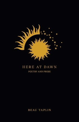 Here at Dawn: Poetry and Prose Andrews McMeel Publishing
