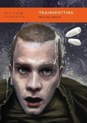 Trainspotting Paperback British Film Institute