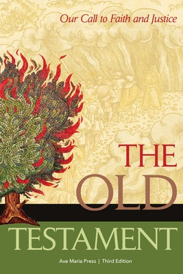 Paperback of The Old Testament: Our Call to Faith and Justice by Ave Maria Press, showing the book cover with title and author details.