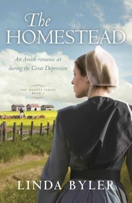 The Homestead, 1: The Dakota Series, Book 1 Paperback Good Books