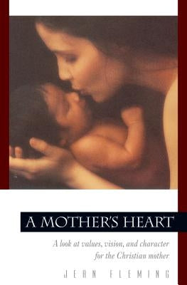 A Mother's Heart by Fleming, Jean