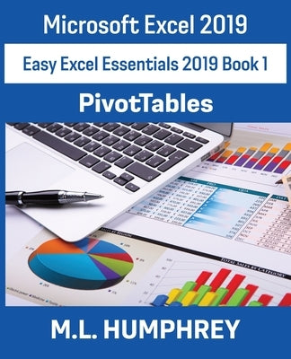 Excel 2019 PivotTables by Humphrey, M. L.