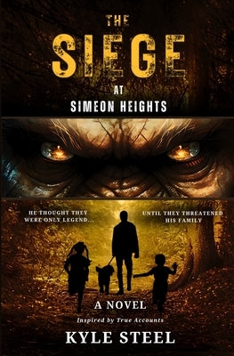 The Siege at Simeon Heights: Bigfoot Fiction Thriller - Drama Novel Paperback Wild Remnant Publishing