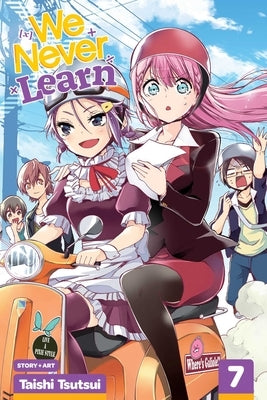 We Never Learn, Vol. 7, 7 by Tsutsui, Taishi