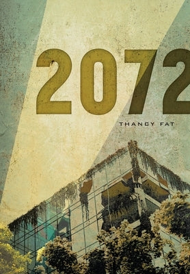 2072 by Fat, Thancy