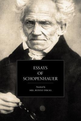 Essays of Schopenhauer Paperback Createspace Independent Publishing Platform