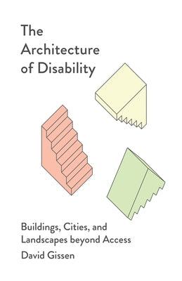 Paperback book titled "The Architecture of Disability" by University of Minnesota Press showing the cover with urban landscape illustrations.
