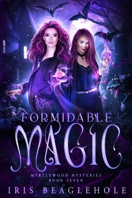 Formidable Magic by Beaglehole, Iris