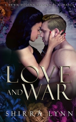 Love and War by Lynn, Shirrá