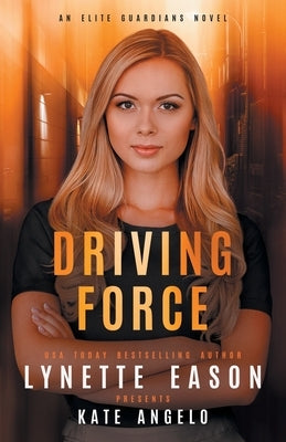Driving Force by Eason, Lynette