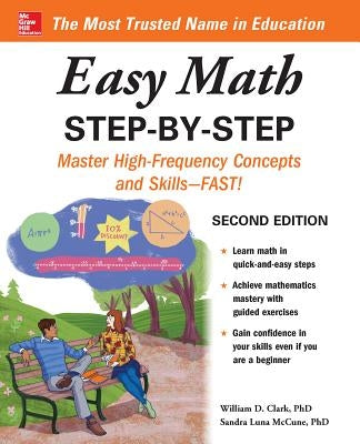 Easy Math Step-By-Step, Second Edition Paperback McGraw-Hill Companies