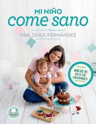 Mi Niño Come Sano by Fernandez, Odile