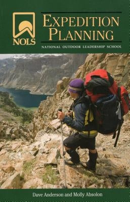 NOLS Expedition Planning Paperback Stackpole Books