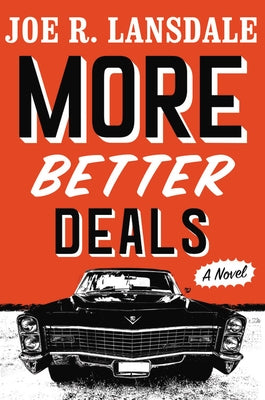 More Better Deals by Lansdale, Joe R.