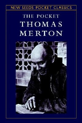 The Pocket Thomas Merton Paperback New Seeds