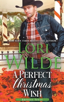 A Perfect Christmas Wish by Wilde, Lori