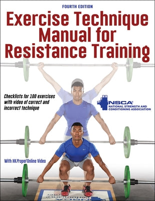 Exercise Technique Manual for Resistance Training by Nsca -National Strength & Conditioning A