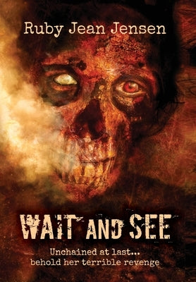 Wait and See by Jensen, Ruby Jean