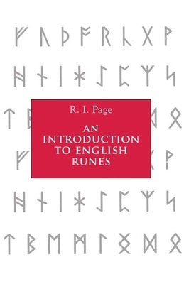 An Introduction to English Runes by Page, R. I.