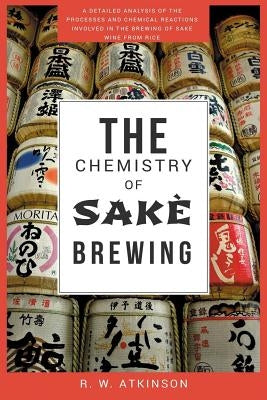 The Chemistry of Sakè Brewing Paperback Vintreads
