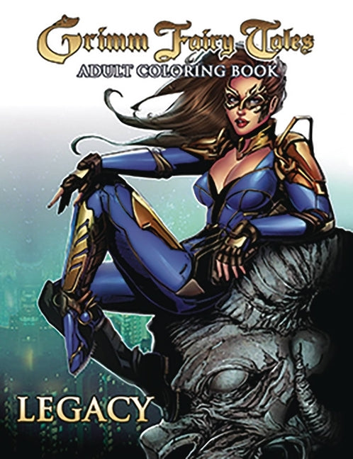 Grimm Fairy Tales Adult Coloring Book: Legacy by Brusha, Joe