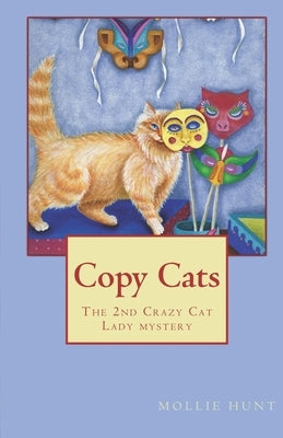 Copy Cats by Hunt, Mollie