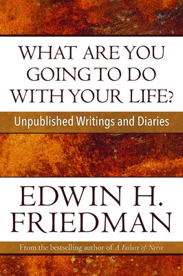 What Are You Going to Do with Your Life?: Unpublished Writings and Diaries Paperback Church Publishing