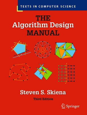 The Algorithm Design Manual by Skiena, Steven S.