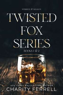 Twisted Fox Series Books 1-2 Paperback Charity Ferrell LLC