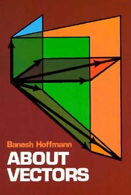 About Vectors Paperback Dover Publications